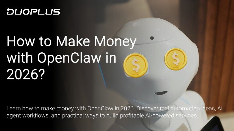 How to Make Money With OpenClaw in 2026?