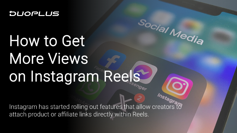 How to Get More Views on Instagram Reels: Algorithm Explained + Proven ...
