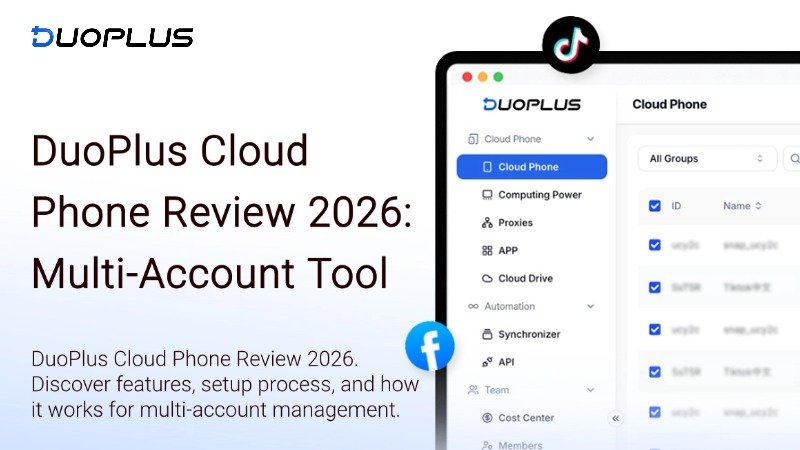 DuoPlus Cloud Phone Review 2026: A Multi-Account Operations Tool for ...