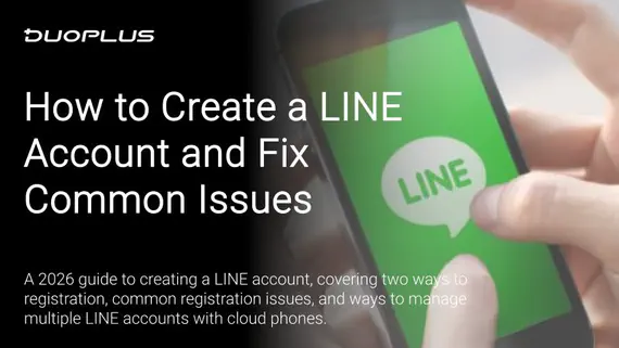 Guia de Registro do LINE 2026: Como Criar uma Conta LINE e Corrigir Problemas Comuns Guia de Registro do LINE 2026: Como Criar uma Conta LINE e Corrigir Problemas Comuns