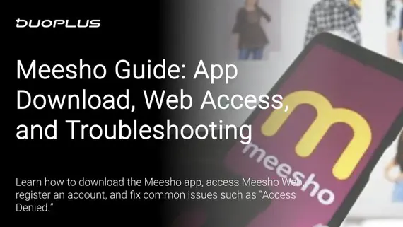 Guia Meesho: Download do App, Acesso Web e Solução de Problemas Guia Meesho: Download do App, Acesso Web e Solução de Problemas