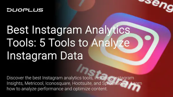 Best Instagram Analytics Tools: 5 Tools to Track and Analyze Instagram Data